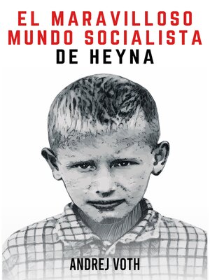 cover image of EL MARAVILLOSO MUNDO SOCIALISTA DE HEYNA